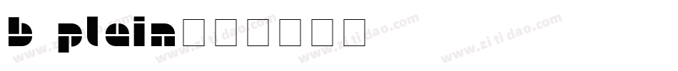 B Plain字体转换